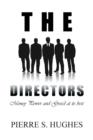Image for The Directors : Money, Power &amp; Greed at Its Best