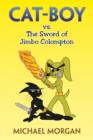 Image for Cat-Boy vs. the Sword of Jimbo Colompton