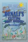 Image for The Great Ocean Adventures of Denali&#39;s Exciting First Journey : A Whales Tale