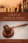 Image for Chess &amp; criminal trials