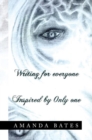 Image for Writing for Everyone Inspired by Only One