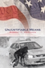 Image for Unjustifiable Means