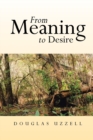 Image for From Meaning to Desire