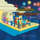 Image for Adventures of the Matterhorn-Volume 3