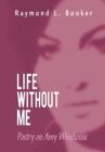 Image for Life Without Me
