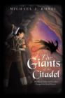 Image for The Giants of the Citadel : The Rise of Adam and Eve That Changed the World Forever