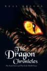 Image for The Dragon Chronicles : The Early Years and the Early Middle Years
