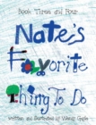 Image for Nate&#39;s Favorite Thing to Do Book 3-4: Book 3-4