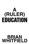 Image for (Ruler) Education