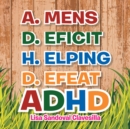 Image for A.Mens D.Eficit H.Elping D.Efeat: Adhd