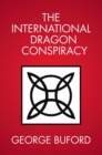 Image for International Dragon Conspiracy