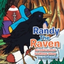 Image for Randy the Raven: An Interactive Bed Time Story