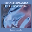 Image for Transformando Tu Forma De Ser