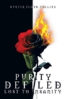 Image for Purity Defiled, Lost to Insanity