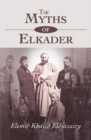 Image for Myths of Elkader: The Legend of Elkader