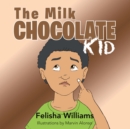 Image for Milk Chocolate Kid.