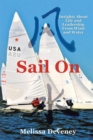 Image for Sail On: Insights About Life and Leadership from Wind and Water