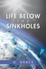 Image for Life Below the Sinkholes