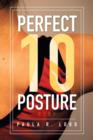 Image for Perfect 10 Posture : Applying Pilates and Posture Training for Success in Gymnastics (and Other Sports)