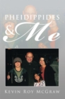 Image for Pheidippides &amp; Me