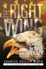 Image for Right Wing: the Good, the Bad, and the Crazy