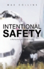 Image for Intentional Safety: A Reflection on Unsafe Flight