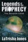 Image for Legends of the Prophecy: The Seventh Child