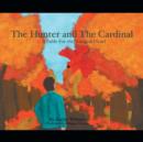 Image for The Hunter and the Cardinal