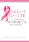 Image for Breast Cancer from a Young Woman&#39;s Perspective