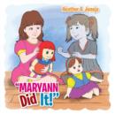 Image for &#39;&#39;Maryann Did It!&#39;&#39;