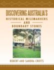 Image for Discovering Australia&#39;s Historical Milemarkers and Boundary Stones