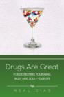 Image for Drugs Are Great