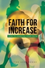 Image for Faith for Increase: How to Exercise Your Faith