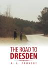 Image for The Road to Dresden
