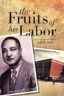 Image for Fruits of His Labor