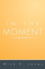 Image for In the Moment