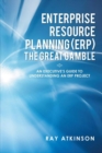 Image for Enterprise Resource Planning (Erp) the Great Gamble: An Executive&#39;S Guide to Understanding an Erp Project
