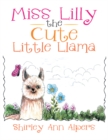 Image for Miss Lilly the Cute Little Llama: The Cute Little Llama