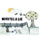 Image for Never Tell a Lie