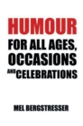 Image for Humour for All Ages, Occasions and Celebrations