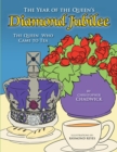 Image for Year of the Queen&#39;S Diamond Jubilee: The Queen Who Came to Tea.