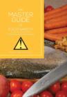 Image for The Master Guide to Food Safety : Food Poisoning Prevention