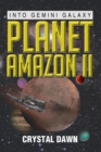 Image for Planet Amazon Ii: Into Gemini Galaxy