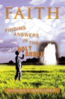 Image for Faith: Finding Answers in the Holy Ghost