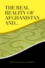 Image for Real Reality of Afghanistan And..