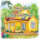 Image for The Magical Garden of the Little Yellow House