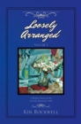 Image for Loosely Arranged Volume I: A Bedtime Fantasy for the Sexually Adventurous Adult