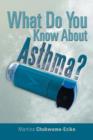 Image for What Do You Know About Asthma?