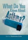Image for What Do You Know about Asthma?