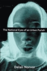 Image for National Eyes of an Urban Pariah